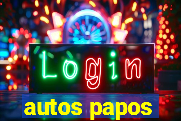 autos papos